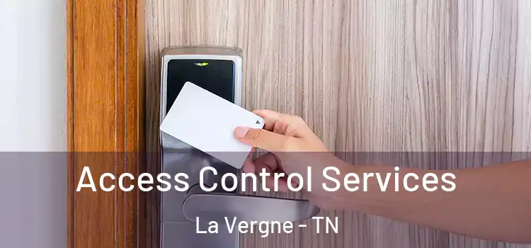 Access Control Services La Vergne - TN