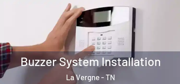 Buzzer System Installation La Vergne - TN