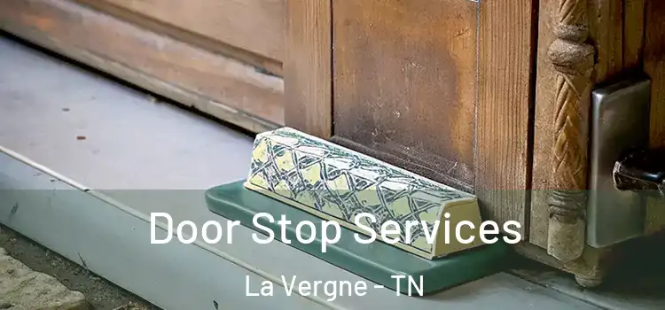 Door Stop Services La Vergne - TN