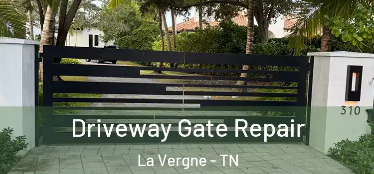 Driveway Gate Repair La Vergne - TN