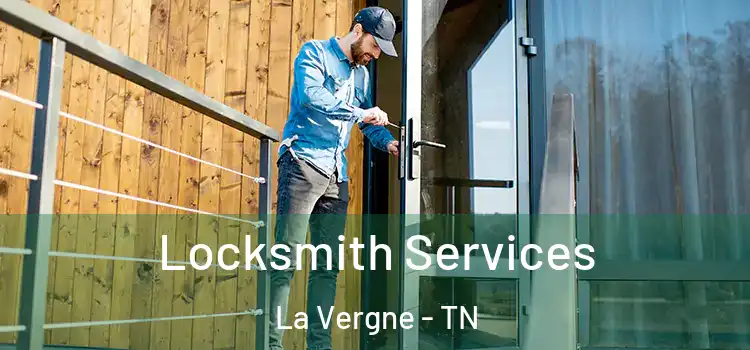 Locksmith Services La Vergne - TN