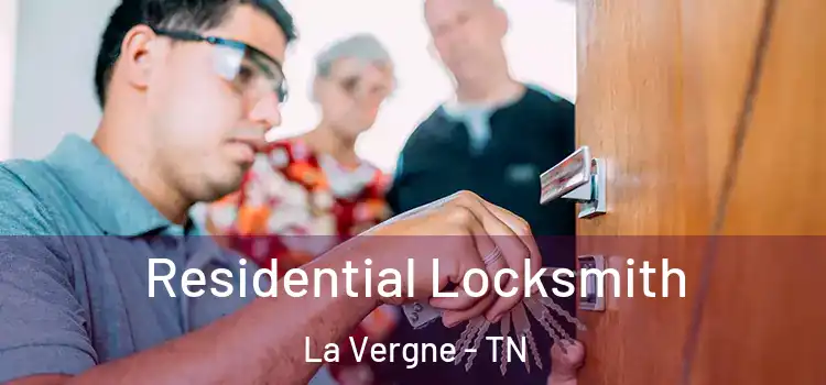  Residential Locksmith La Vergne - TN