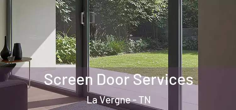 Screen Door Services La Vergne - TN