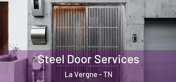 Steel Door Services La Vergne - TN